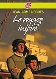Le voyage inspiré (Historique t. 798)