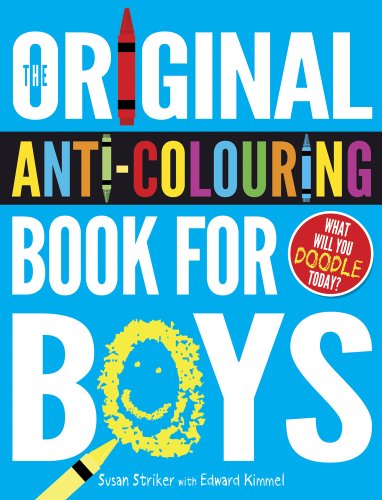 Download The Original Anti-Colouring Book for Boys Download The Original Anti-Colouring Book for Boys