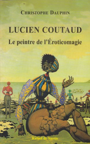 Lucien Coutaud, Le peintre de l'Éroticomagie