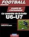 Produktbild CAHIER DE L'ENTRAUNEUR DE FOOTBALL : Le Controle  de la balle: Football- Entraînement-Sport-Soccer- Entraînement football U6-U7 - Coaching- Livre de football