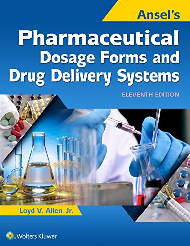 Download Ansel's Pharmaceutical Dosage Forms and Drug Delivery Systems Download Ansel's Pharmaceutical Dosage Forms and Drug Delivery Systems