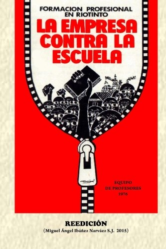 La Empresa contra la Escuela: Formación Profesional en Riotinto
