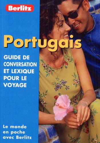Download Guide de conservation et lexique pour le voyage : Portugais Download Guide de conservation et lexique pour le voyage : Portugais