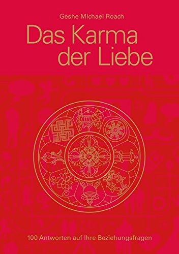 Download Das Karma der Liebe: 100 Antworten auf Ihre Beziehungsfragen Download Das Karma der Liebe: 100 Antworten auf Ihre Beziehungsfragen