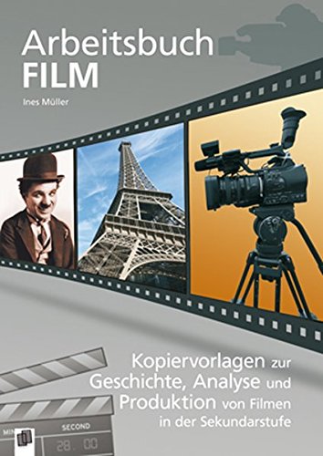 Download Das große Arbeitsbuch Film: Kopiervorlagen zur Geschichte, Analyse und Produktion von Filmen in der Sekundarstufe Download Das große Arbeitsbuch Film: Kopiervorlagen zur Geschichte, Analyse und Produktion von Filmen in der Sekundarstufe