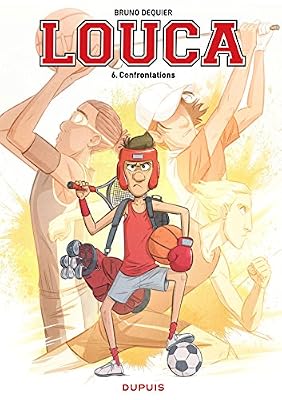 Louca - tome 6 - Confrontations