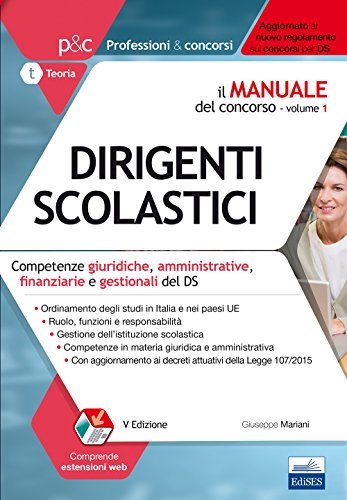 Il manuale del concorso per dirigente scolastico: 1 Il manuale del concorso per dirigente scolastico: 1