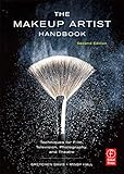 The Makeup Artist Handbook: Techniques for Film, Television, Photography, and Theatre The Makeup Artist Handbook: Techniques for Film, Television, Photography, and Theatre
