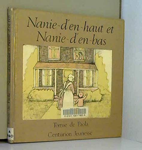 couverture de : Nanie-d'en-haut et Nanie-d'en-bas