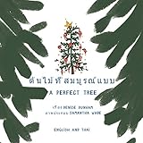 A Perfect Tree: Thai - English Story Version (English Edition) by Denise Dunham, Sam Wade