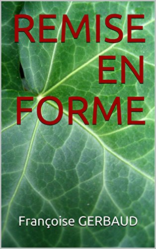 Download REMISE EN FORME Download REMISE EN FORME