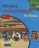 Meyers Länderlexikon für Kinder: 194 Porträts über alle Länder der Welt: mit Karte, Flagge und Länderfakten by 