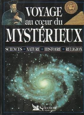 couverture de : Voyage au coeur du myst&eacute;rieux