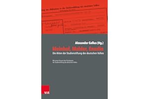 Meinhof, Mahler, Ensslin: Die Akten der Studienstiftung des deutschen Volkes