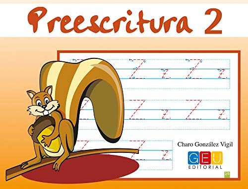 preescritura 2: Mejora del manejo Del Lapiz | Educación Infantil | Editorial Geu | Refuerzo Escolar (Niños de 3 a 5 años