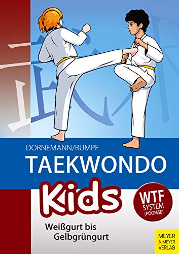 Taekwondo Kids: Weißgurt bis Gelbgrüngurt