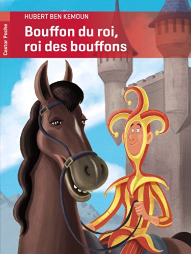 couverture de : Bouffon du roi, roi des bouffons