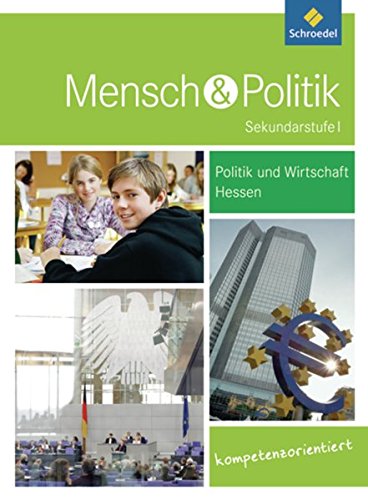 Mensch und Politik SI / Ausgabe 2012 für G8/G9 in Hessen: Mensch und Politik SI - Ausgabe 2012 für Gymnasien in Hessen: Schülerband