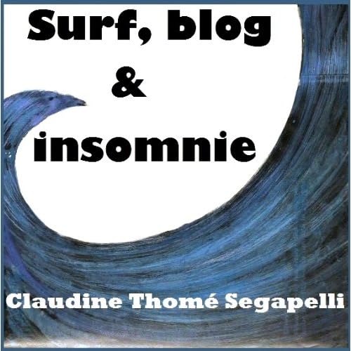 Surf, blog & insomnie