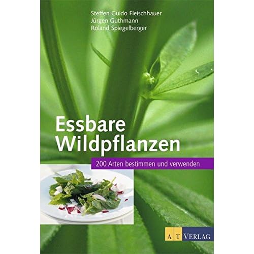 Pdf Essbare Wildpflanzen 200 Arten Bestimmen Und Verwenden Kostenlos Download Logisch Wissenschaftsbuch Kostenloser Docx