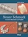Neuer Schmuck: Innovative Materialien und Projekte by 