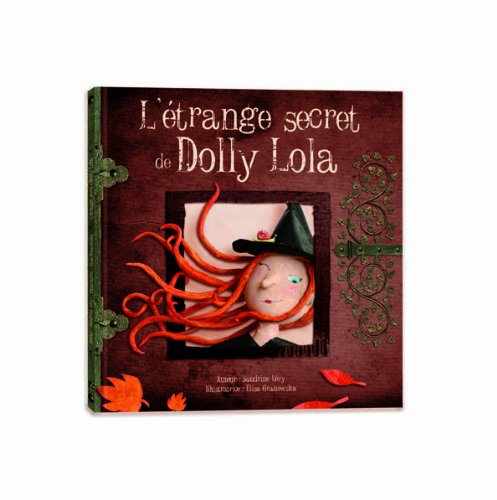 l' Étrange secret de dolly lola