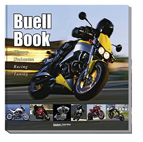 Preisvergleich Produktbild Buell Book: History, Umbauten, Racing, Tuning