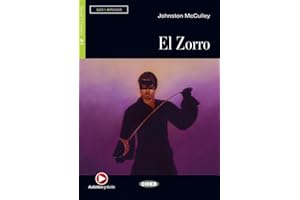 El Zorro: Spanische Lektüre für das 1. und 2. Lernjahr. Lektüre mit Audio-Online (Leer y aprender)