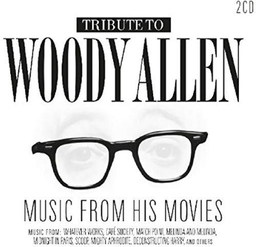 Tribute To Woody Allen - Music From His Movies
