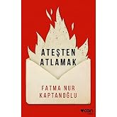 Ateşten Atlamak