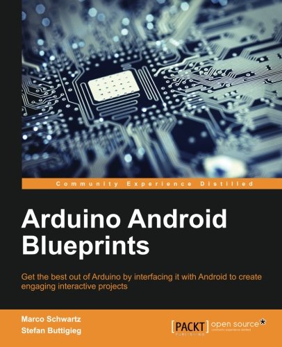 Download Arduino Android Blueprints Download Arduino Android Blueprints