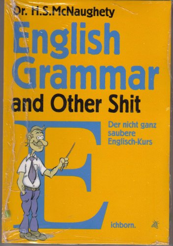 English Grammar and Other Shit