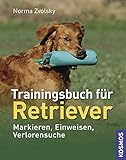 Image de Trainingsbuch für Retriever: Markieren, Einweisen, Verlorensuche