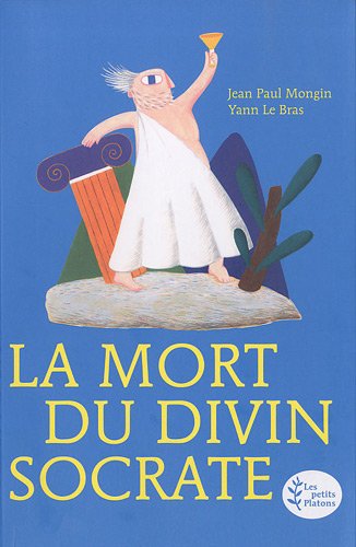couverture de : La mort du divin Socrate