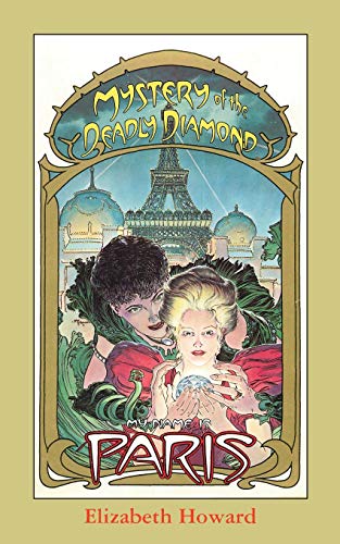 Mystery of the Deadly Diamond: 4 (My Name is Paris)