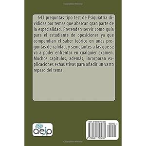 643 preguntas tipo test de Psiquiatria: Ideales para la preparacion de examenes oficiales