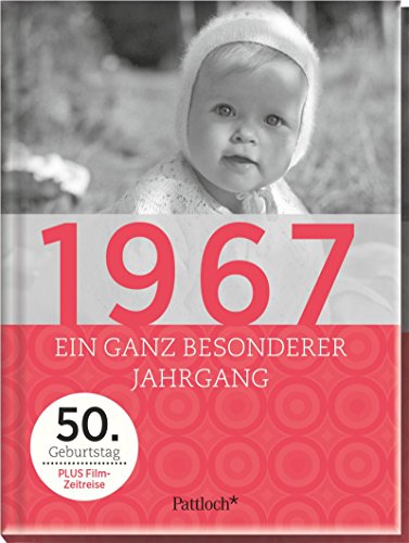 Download 1967: Ein ganz besonderer Jahrgang - 50. Geburtstag Download 1967: Ein ganz besonderer Jahrgang - 50. Geburtstag