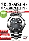 Klassische Armbanduhren: Der große Preisguide
