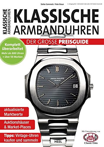 Preisvergleich Produktbild Klassische Armbanduhren: Der große Preisguide