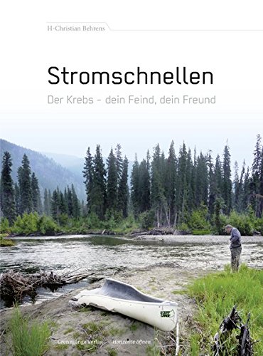 Download Stromschnellen: Der Krebs - dein Feind, dein Freund Download Stromschnellen: Der Krebs - dein Feind, dein Freund