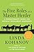 The Five Roles of a Master Herder: A Revolutionary Model for Socially Intelligent Leadership by Linda Kohanov