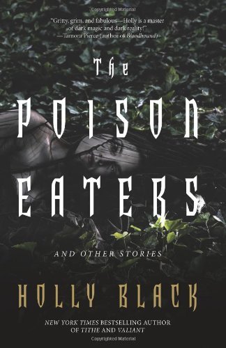 The Poison Eaters: and Other Stories (English Edition)