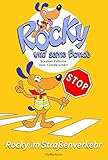 Cover zum Buch Rocky und seine Bande: Rocky im Straß...