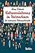 Kulturveränderung im Unternehmen: Die verborgene Führungsdisziplin by Klaus Eckrich