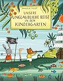 Image de Unsere unglaubliche Reise in den Kindergarten