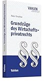 Grundzüge des Wirtschaftsprivatrechts by Peter Förschler