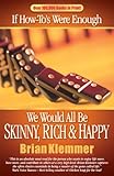 Image de If How-To's Were Enough We Would All Be Skinny, Rich & Happy (English