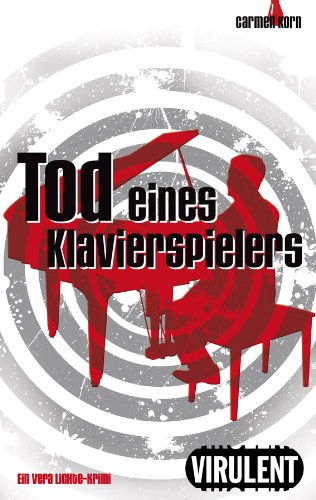 Download Tod eines Klavierspielers (Vera-Lichte-Krimi 1) Download Tod eines Klavierspielers (Vera-Lichte-Krimi 1)