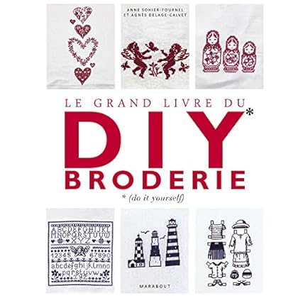 Le grand livre du DIY broderie