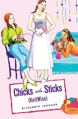 Chicks with Sticks (Knitwise)